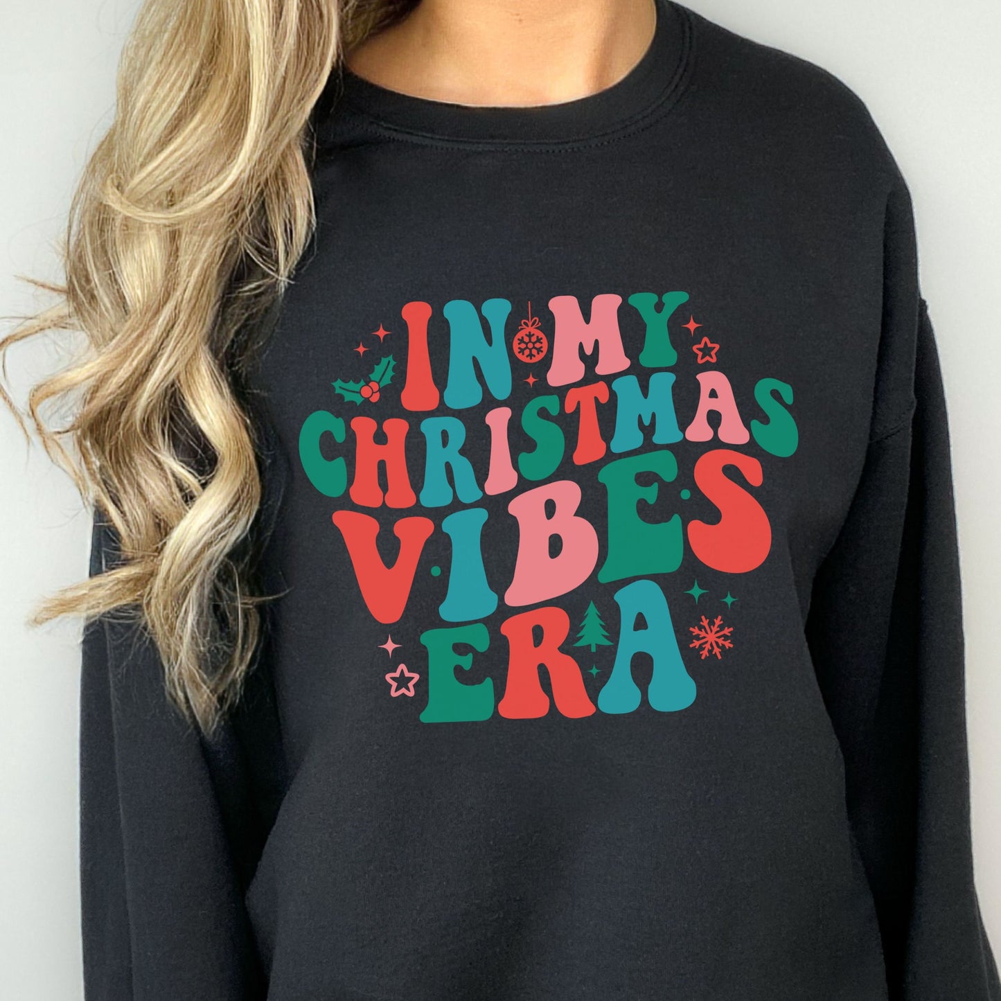 In My Christmas Vibes Era Sweatshirt