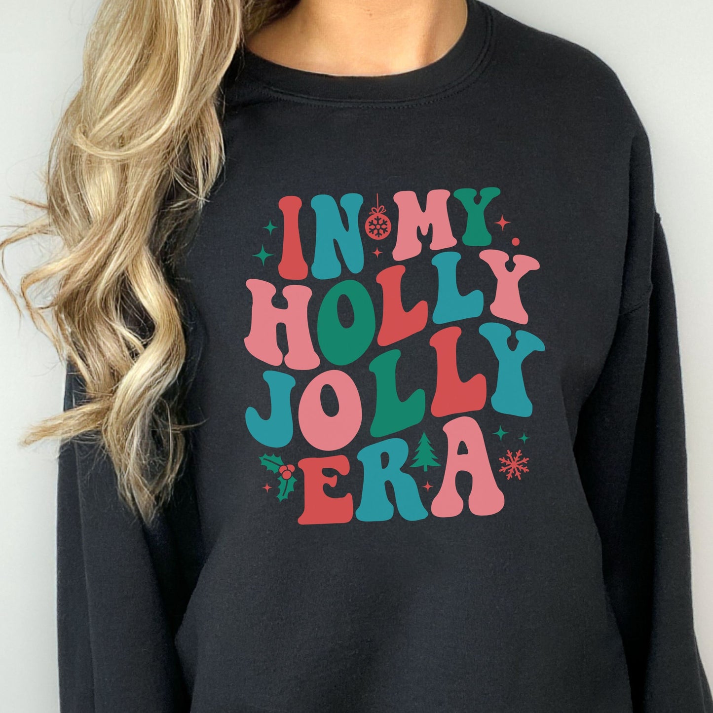 In My Holly Jolly Era Sweatshirt