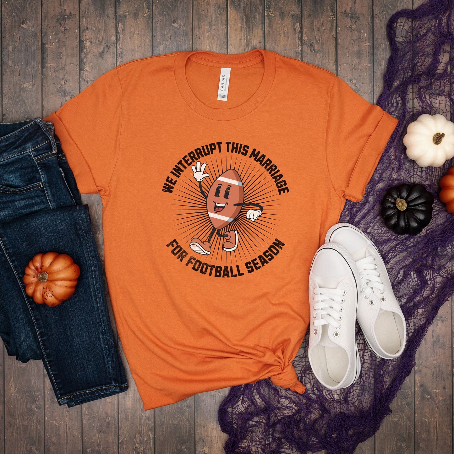 We Interrupt This Marriage For Football Season T-shirt