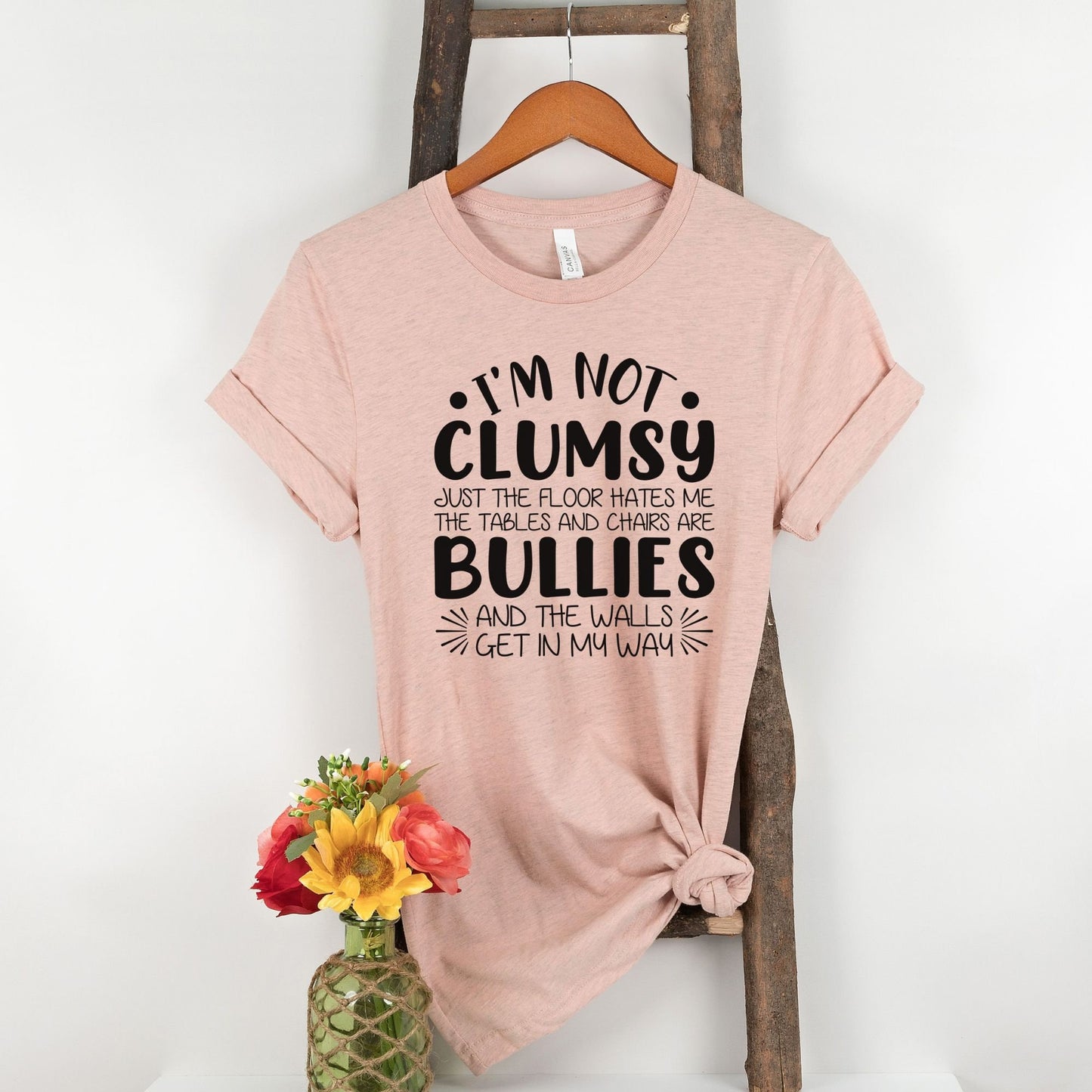 Funny Clumsy shirt I'm Not Clumsy Shirt