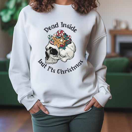 Dead Inside but It's Christmas Sweatshirt, Funny Christmas Sweatshirt, Dead Inside But Jolly Af Shirt, Funny Christmas Holly Spirit Sweater