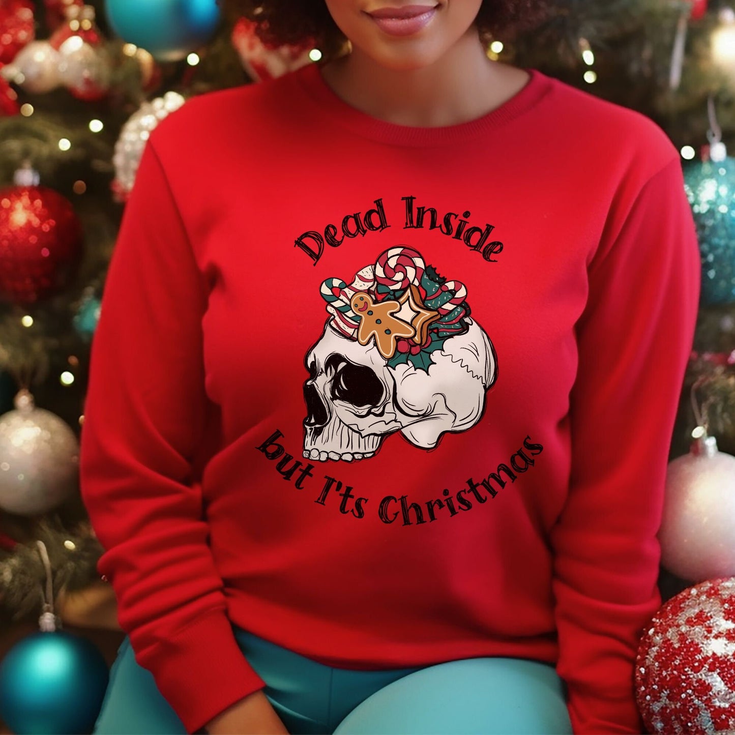 Dead Inside but It's Christmas Sweatshirt, Funny Christmas Sweatshirt, Dead Inside But Jolly Af Shirt, Funny Christmas Holly Spirit Sweater