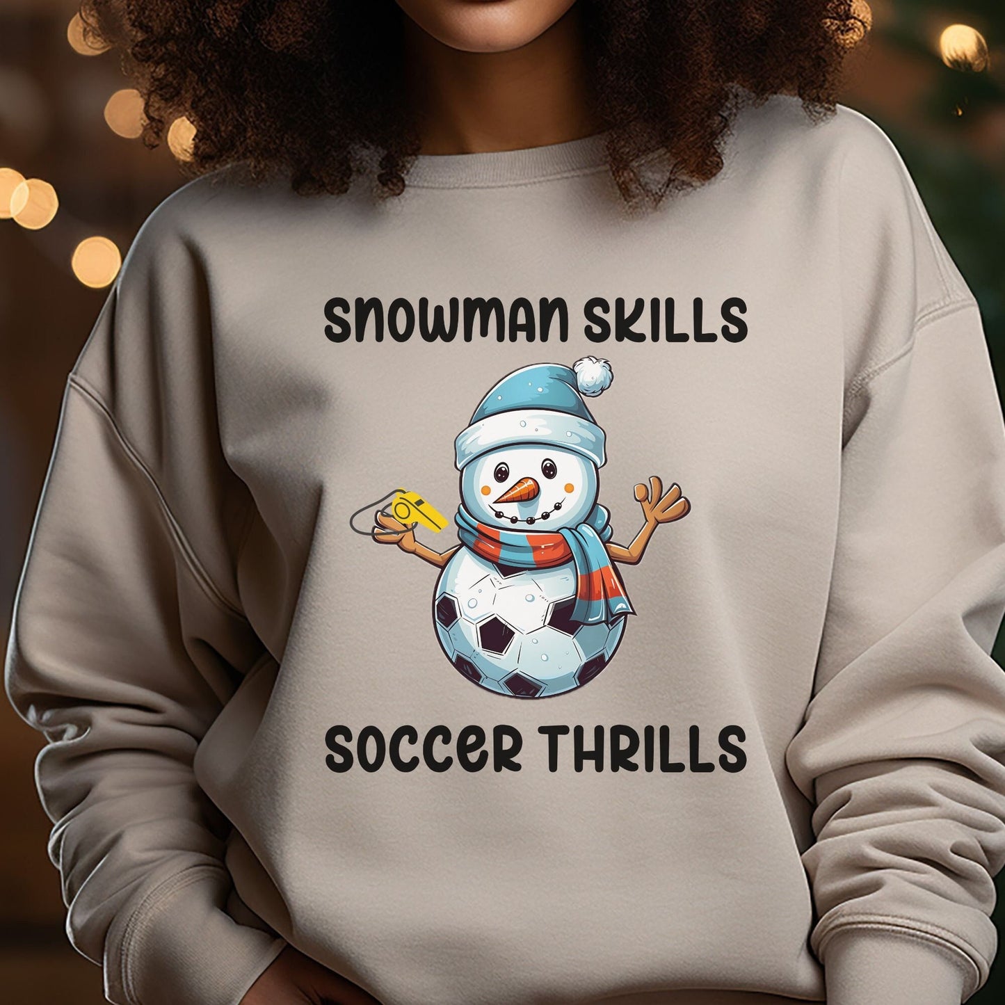 Snowman Skills Soccer Thrills Snowman Christmas Sweatshirt