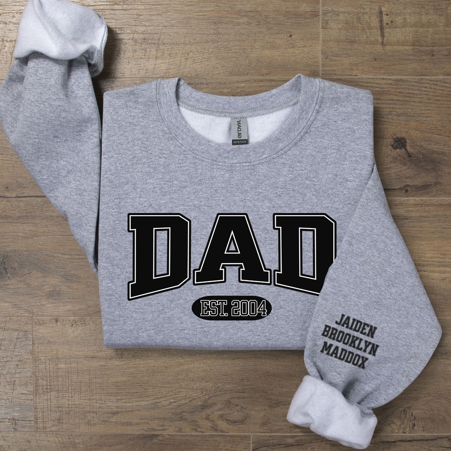 Custom Dad Est Sweatshirt