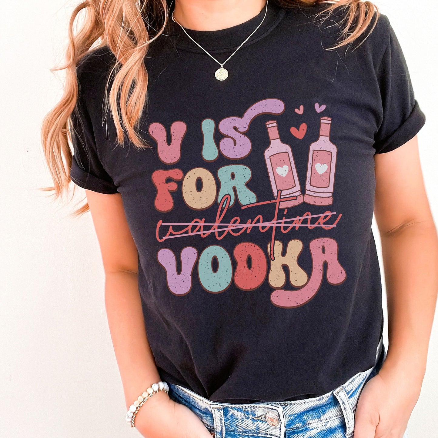 V is for Vodka Valentine Comfort Colors Shirt