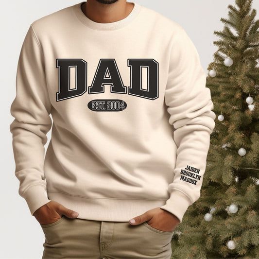 Custom Dad Est Sweatshirt