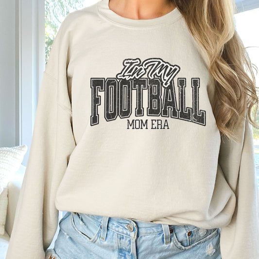 In My Football Mom Era Sweatshirt