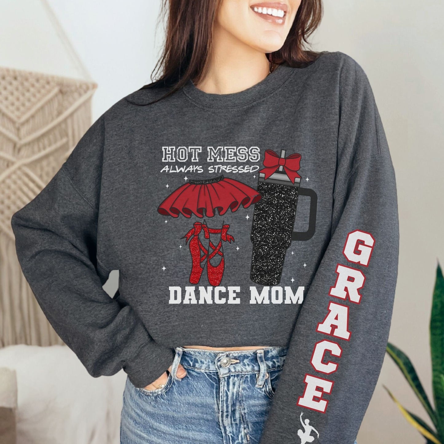 Custom Dance Mom Hot Mess Always Stressed Sweatshirt