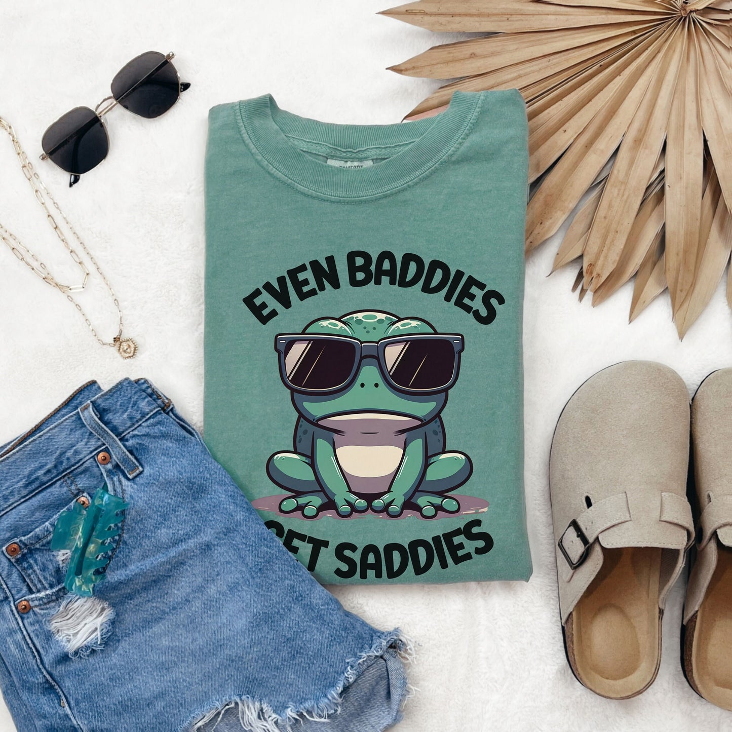 Funny Mental Health Even Baddies Get Saddies Comfort Colors Shirt