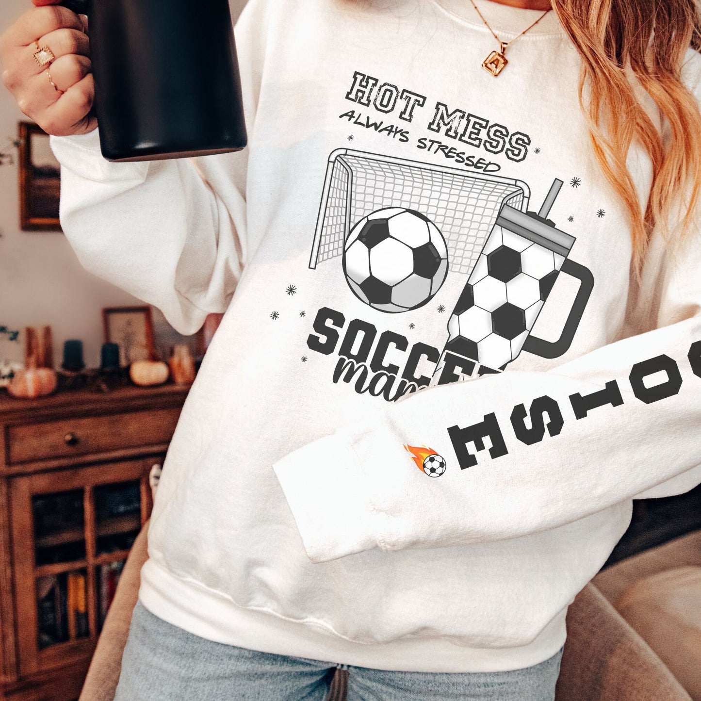 Custom Soccer Mama Hot Mess Always Stressed Sweatshirt