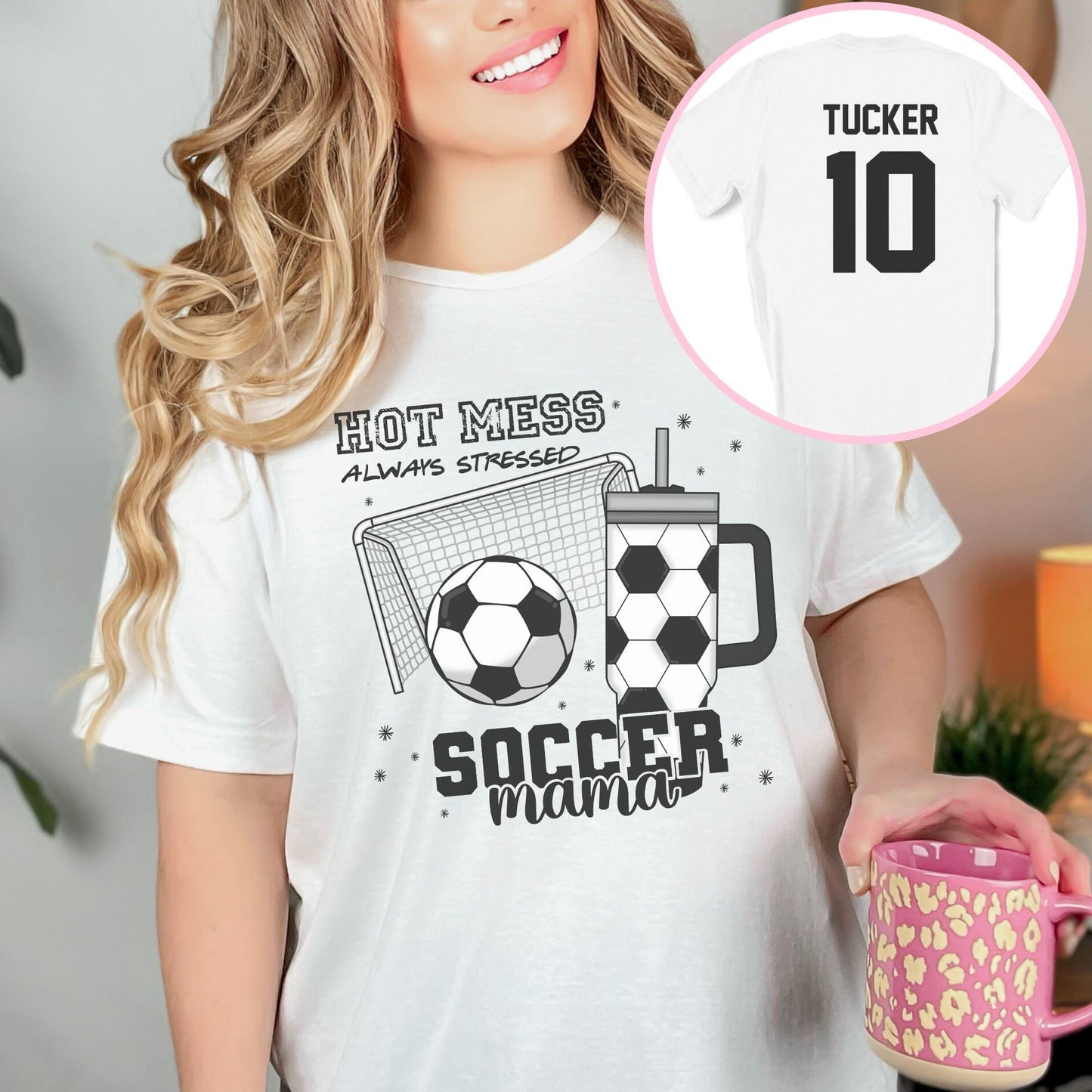 Personalized Soccer Mama Hot Mess Always Stressed Shirt