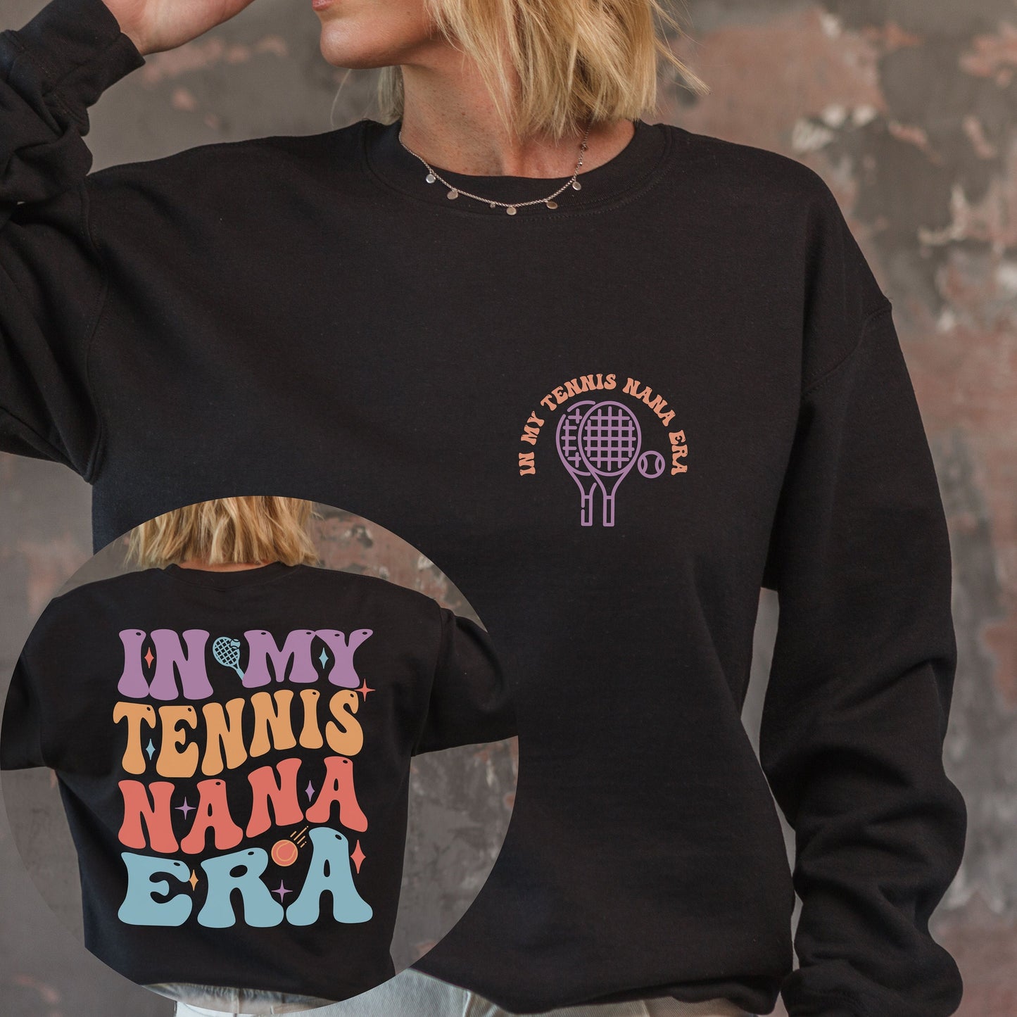 Tennis Nana Era Sweatshirt - Senior Grandma Gameday Gift