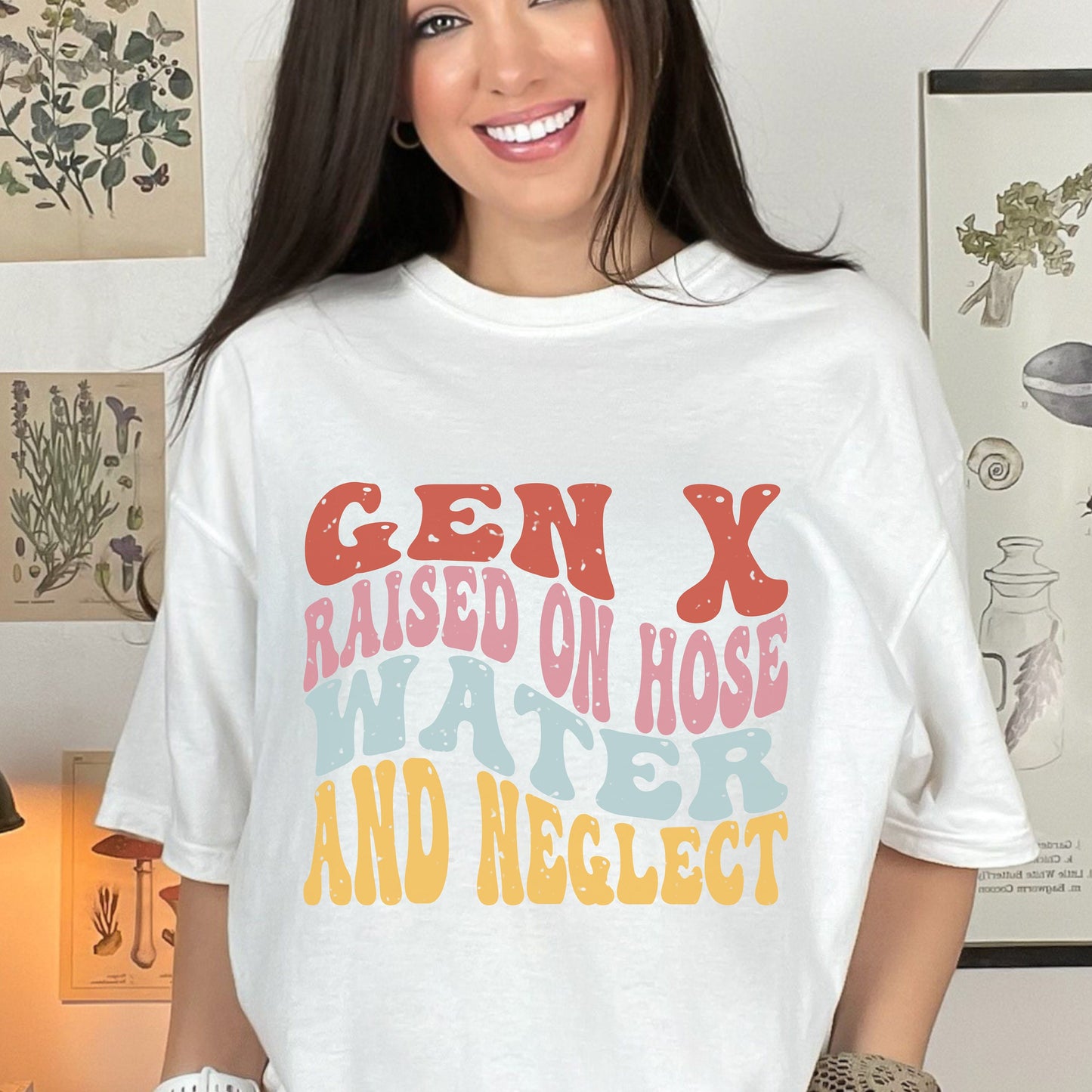 Gen X Raised On Hose Water And Neglect Comfort Colors T-Shirt