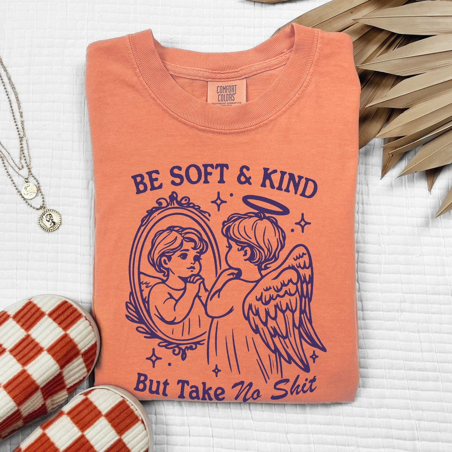 Funny Saying Sarcastic Be Soft But Kind Comfort Colors Shirt