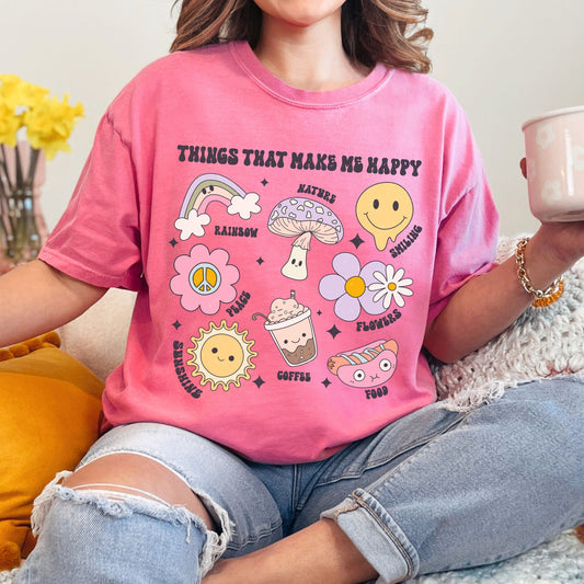 Groovy &quot;Things that make me happy&quot; mental health comfort colors shirt.