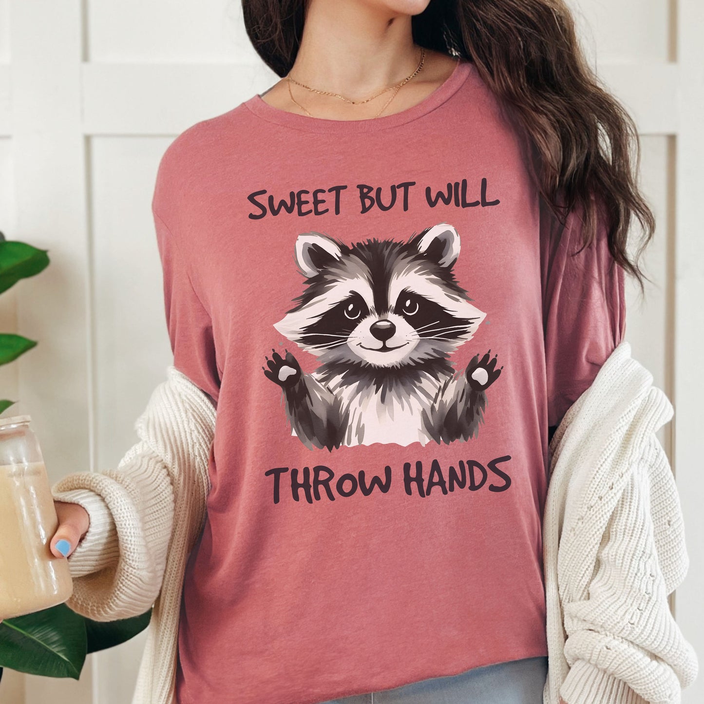 Cute But Will Throw Hands Raccoon Shirt