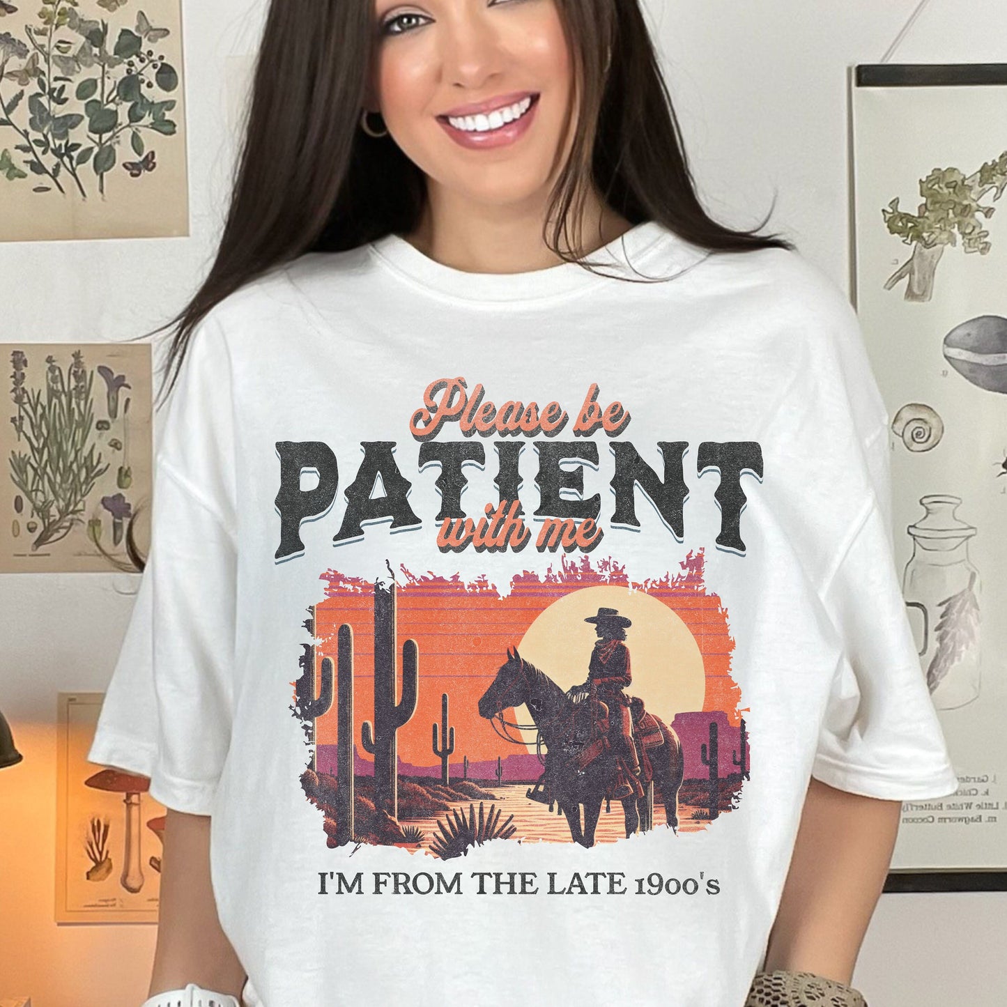 Funny Sarcastic Western Please Be Patient With Me I'm From The 1900's Comfort Colors Tee, Millennials Gen Z Gen X T-shirt, Funny Retro Shir