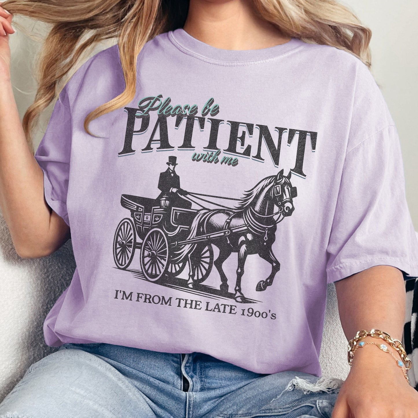 Funny Sarcastic Western Please Be Patient With Me I'm From The 1900's Comfort Colors Tee