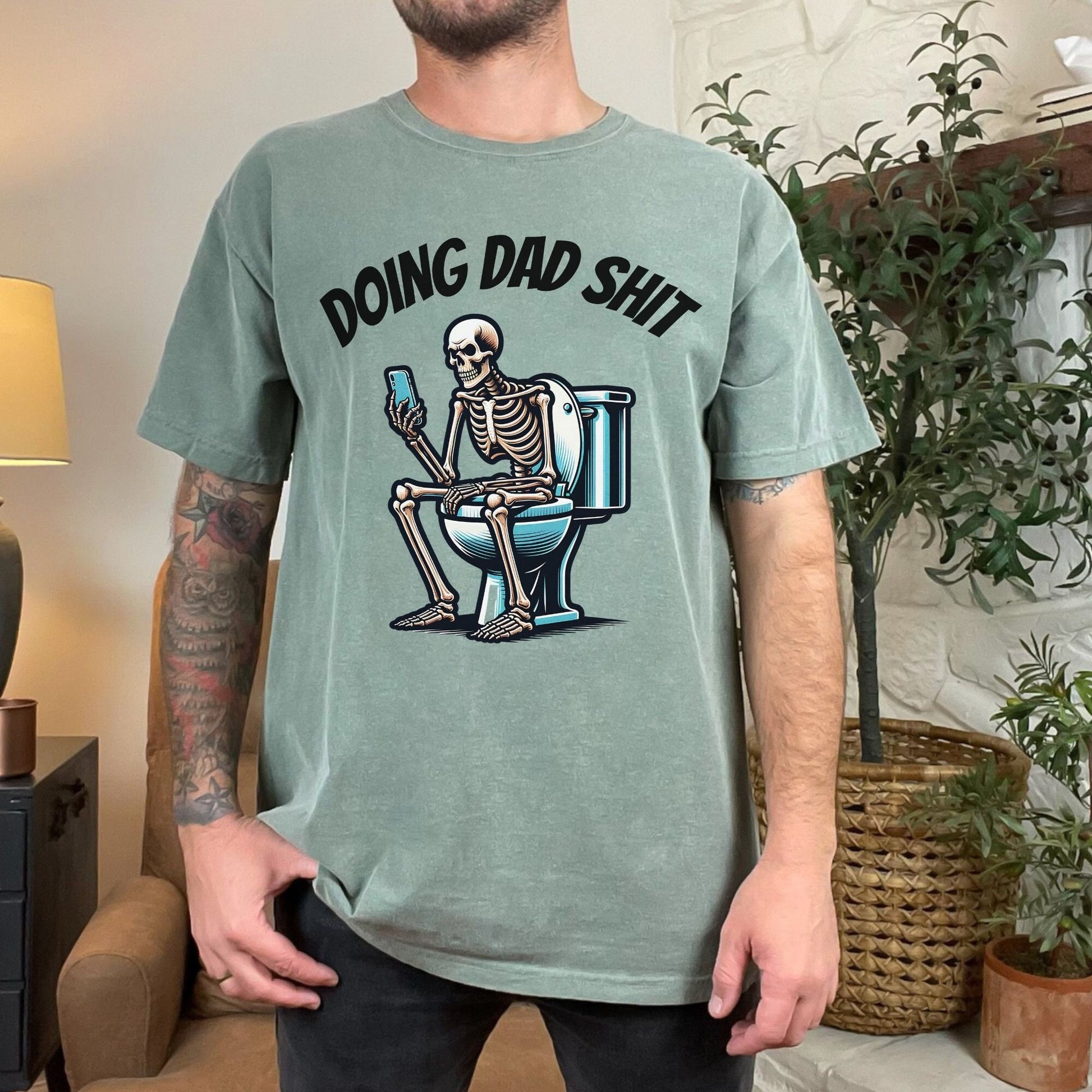 &quot;doing dad shit&#39;&#39; funny skeleton on toliet comfort colors fathers day shirt