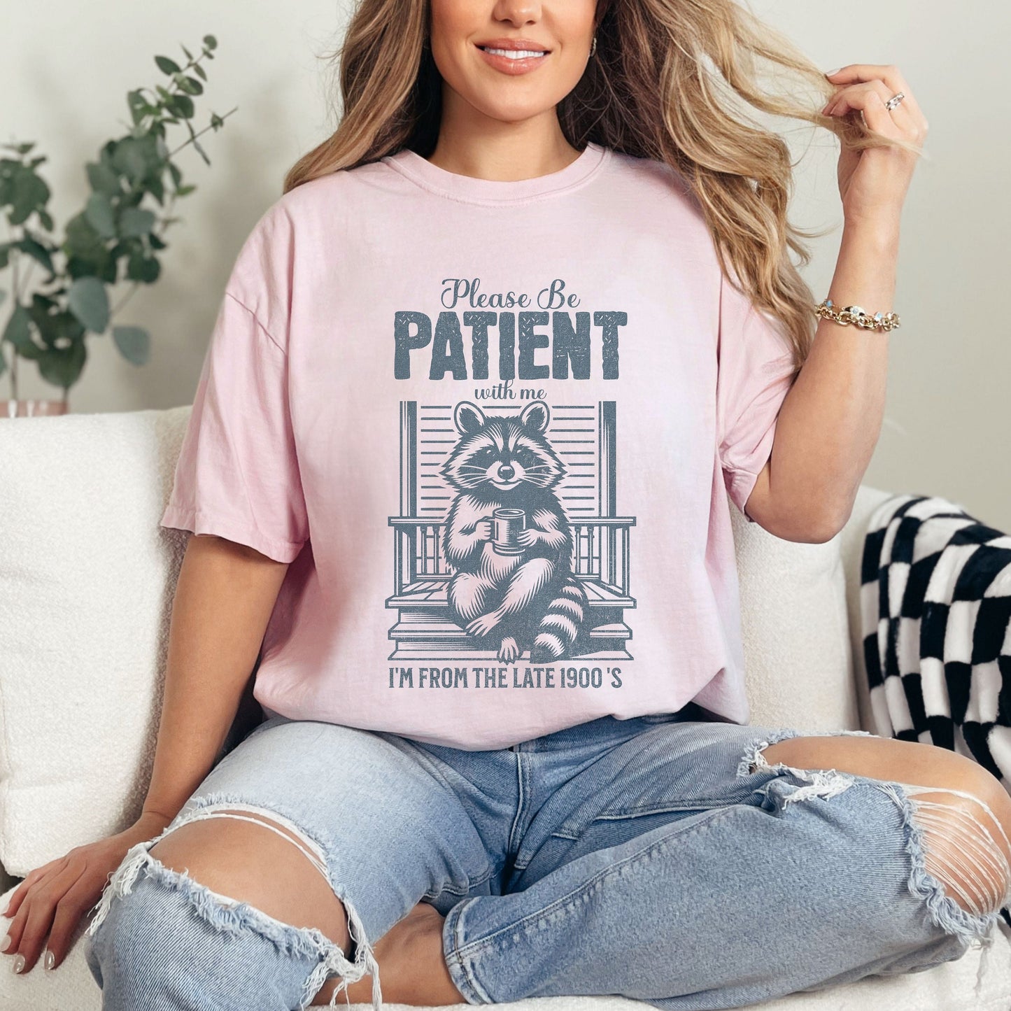 Funny Sarcastic Please Be Patient With Me I'm From The 1900's Comfort Colors Tee