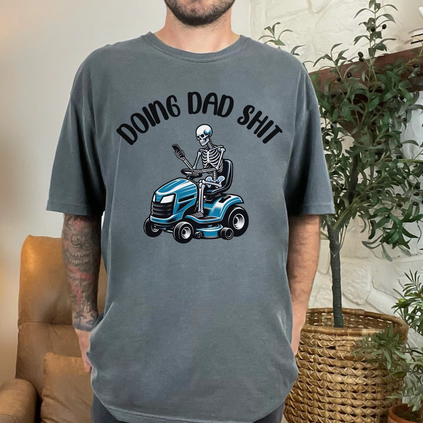 Doing Dad Shit Cutting Grass Funny Father's Day Comfort Colors Shirt