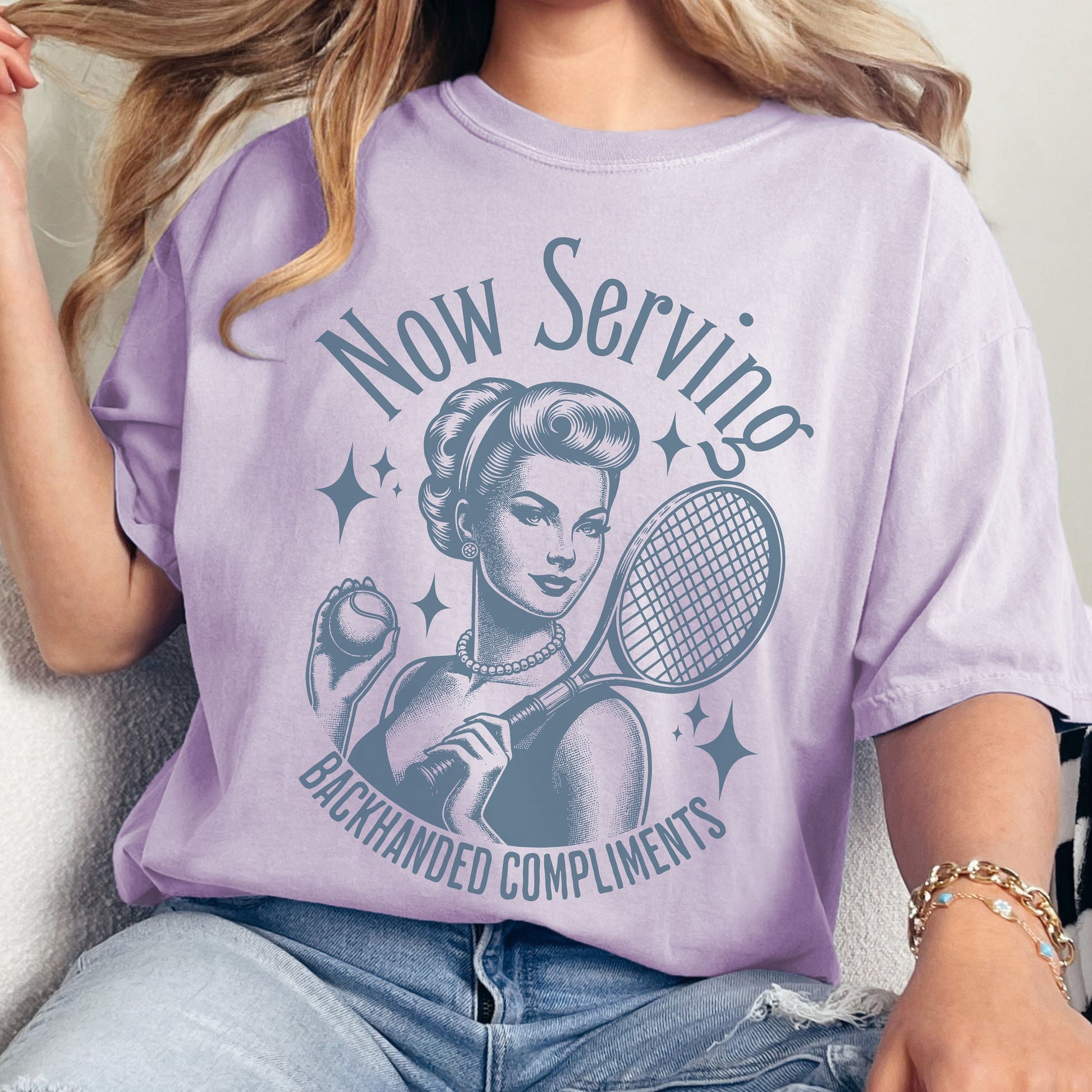 &quot;Now Serving Backhanded Compliments&quot; Comfort Colors Tennis  Shirt