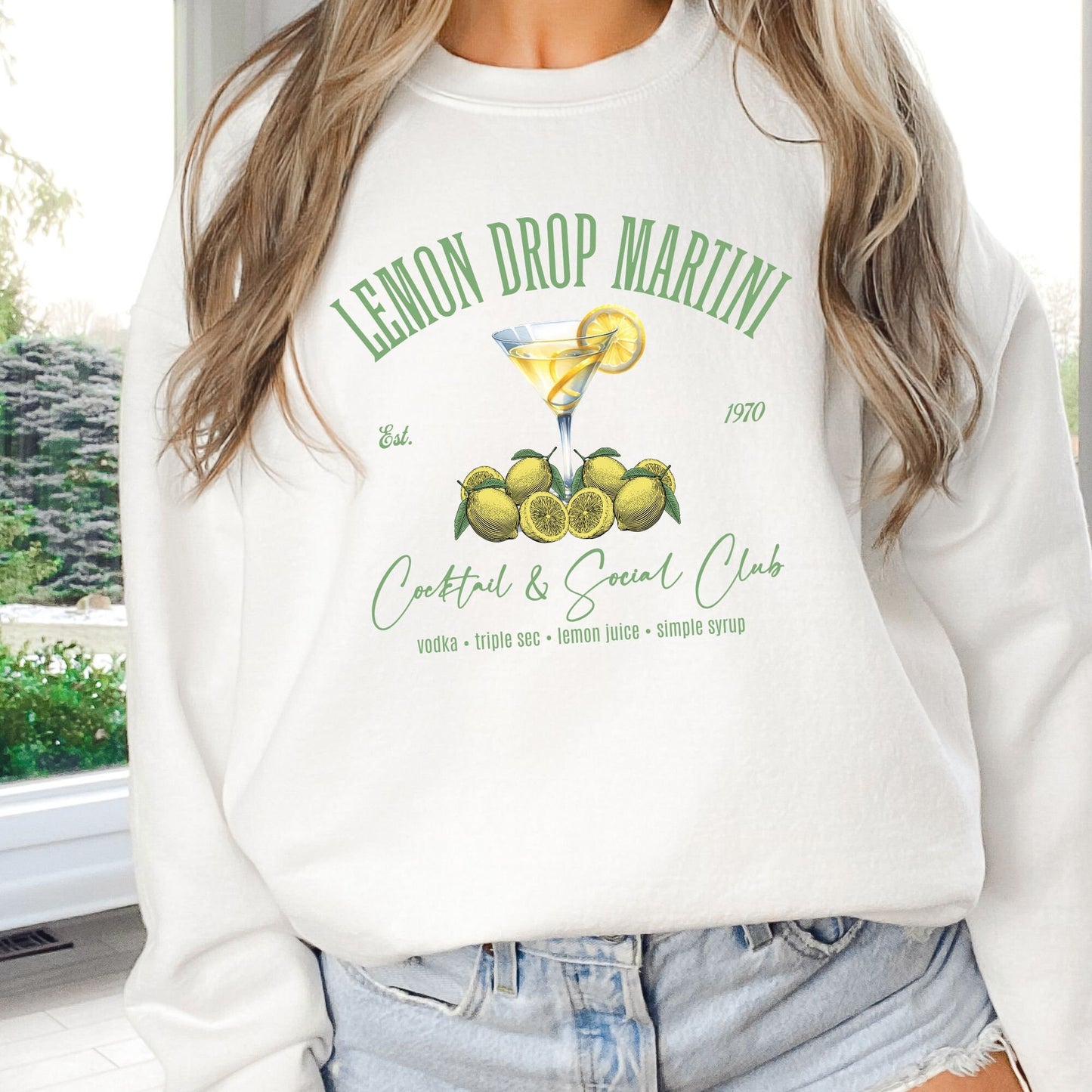 Lemon Drop Martini Cocktail & Social Club Sweatshirt