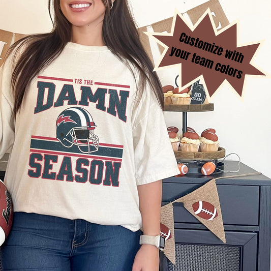 Tis the Damn Season Custom Colors Football shirt