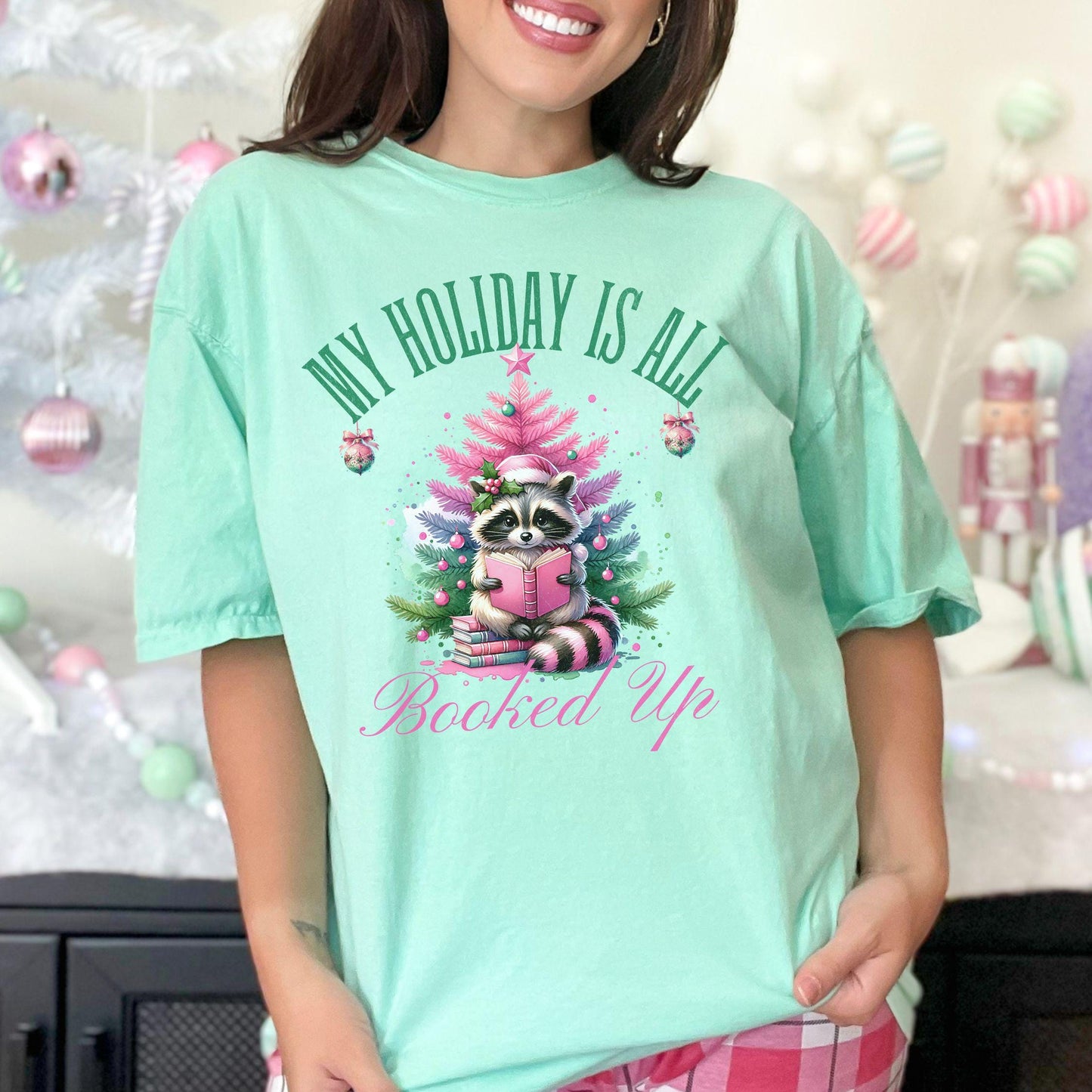 My Holiday Is All Booked Up Raccoon Christmas Comfort Colors Shirt