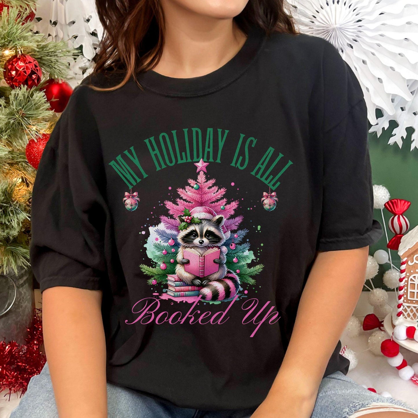 My Holiday Is All Booked Up Raccoon Christmas Comfort Colors Shirt